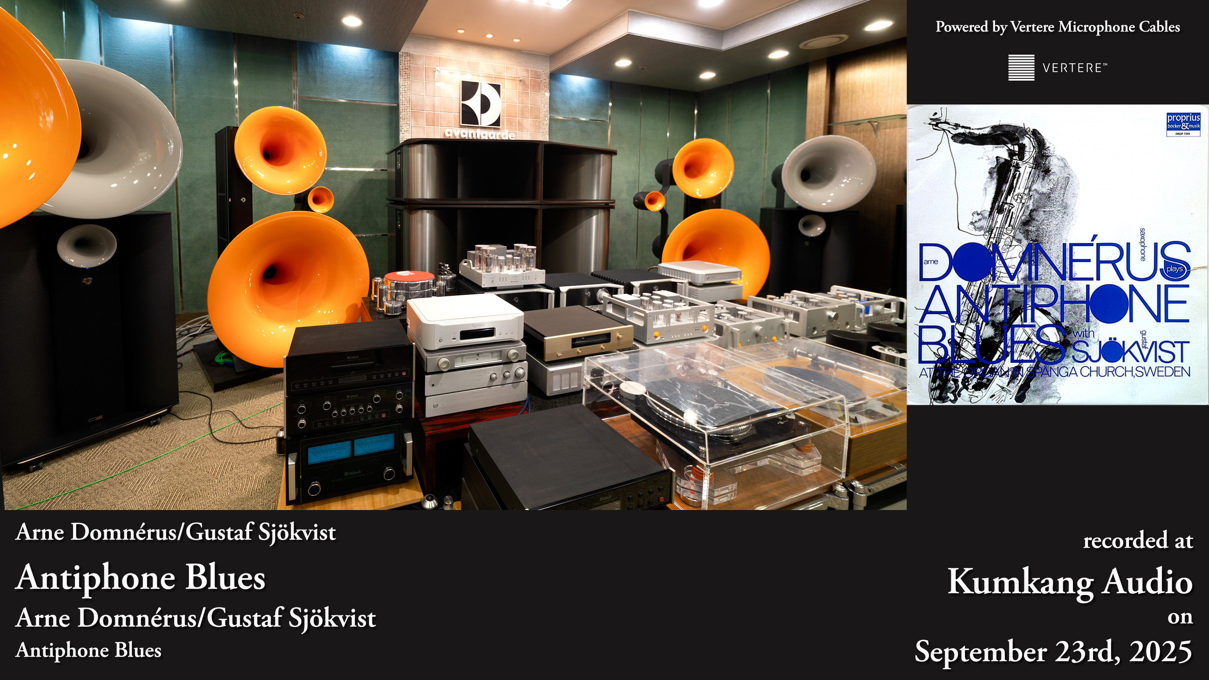 HiFi Immersion recording view for Arne Domnérus and Gustaf Sjökvist’s Antiphone Blues with the Vertere, Allnic, Plinius and Avantgarde system at Kumkang Audio
