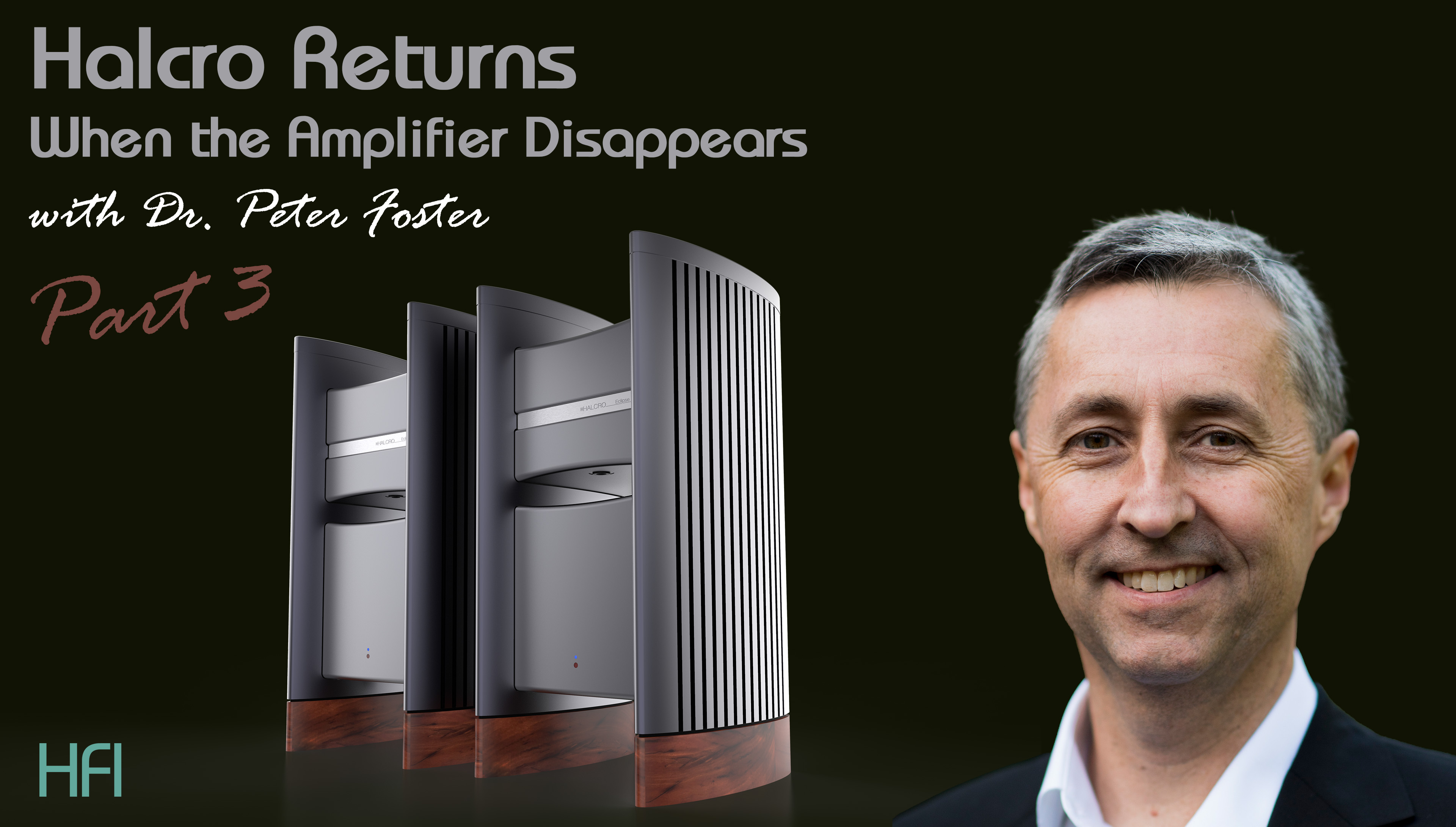 Dr. Peter Foster with Halcro Eclipse amplifiers in the Part 3 interview artwork