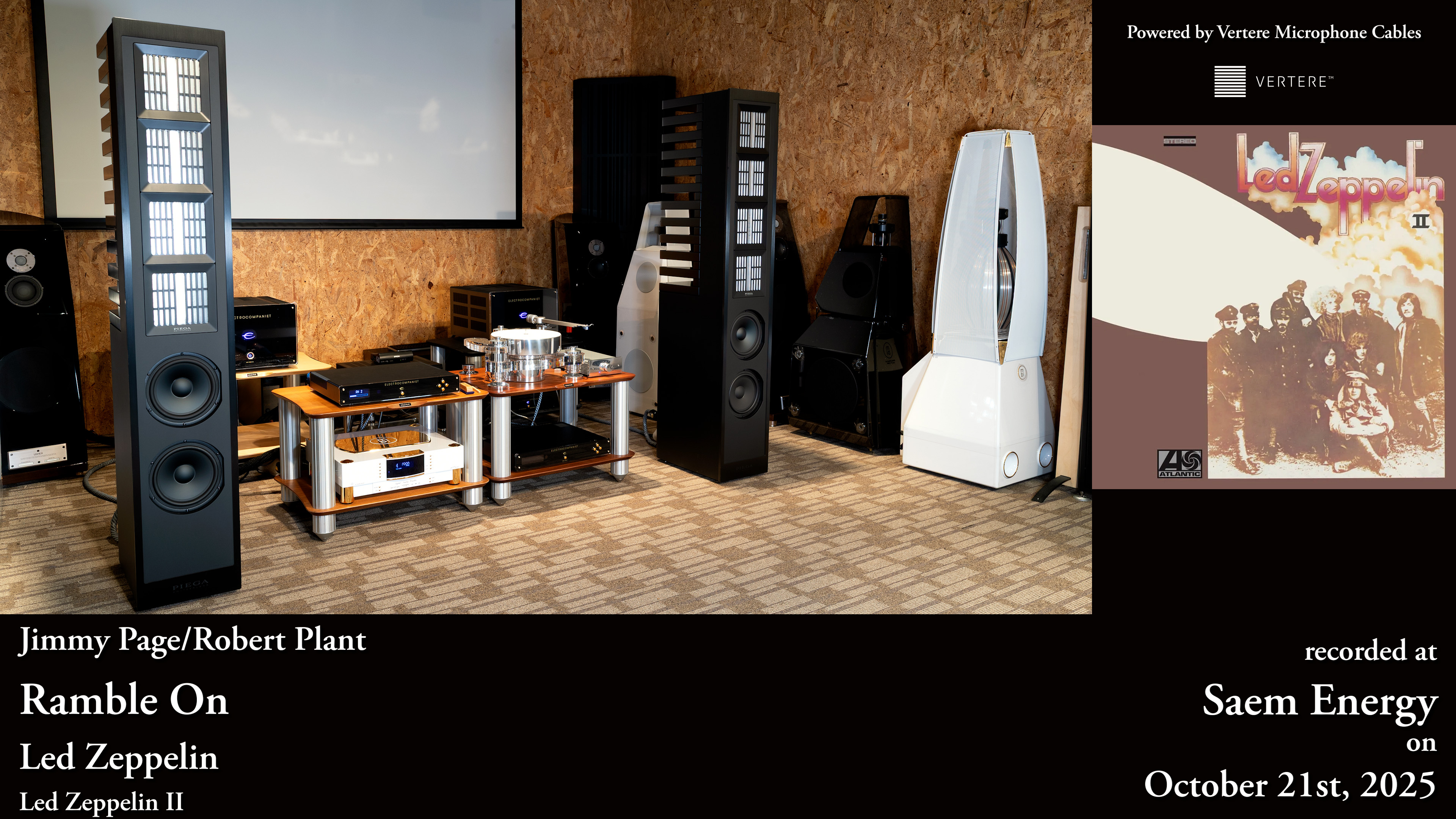 The Transrotor, Electrocompaniet and Piega system used for Led Zeppelin’s Ramble On at Saem Energy