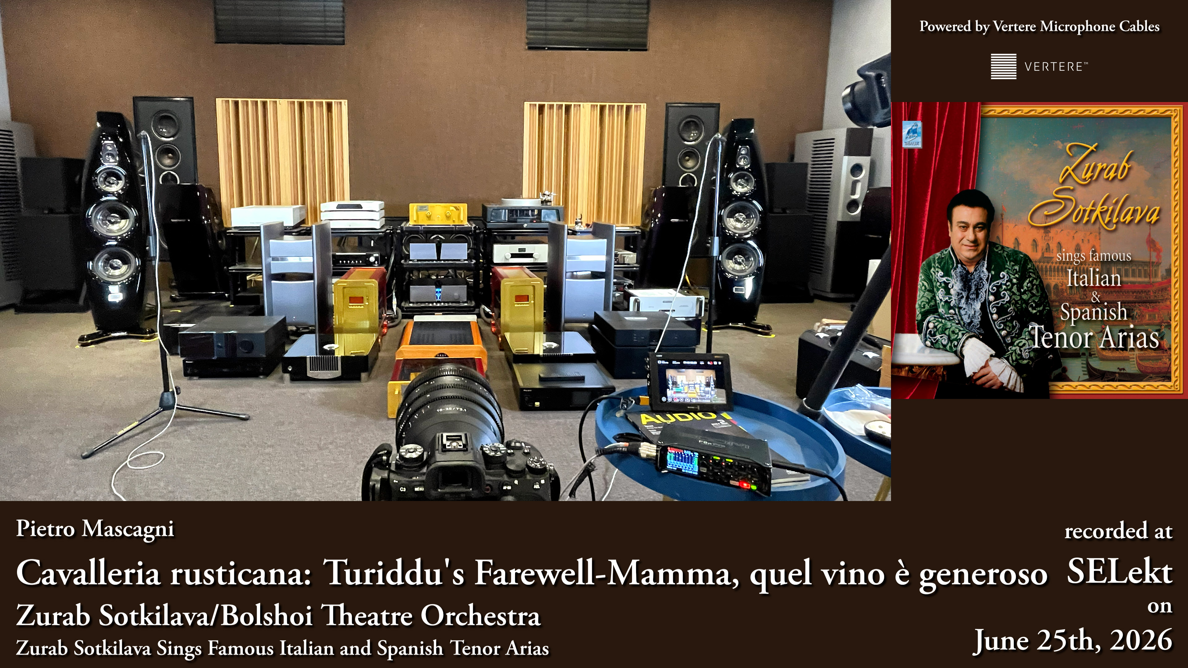 The Halcro, Kharma and MSB system used for Zurab Sotkilava’s Turiddu farewell session at SELekt