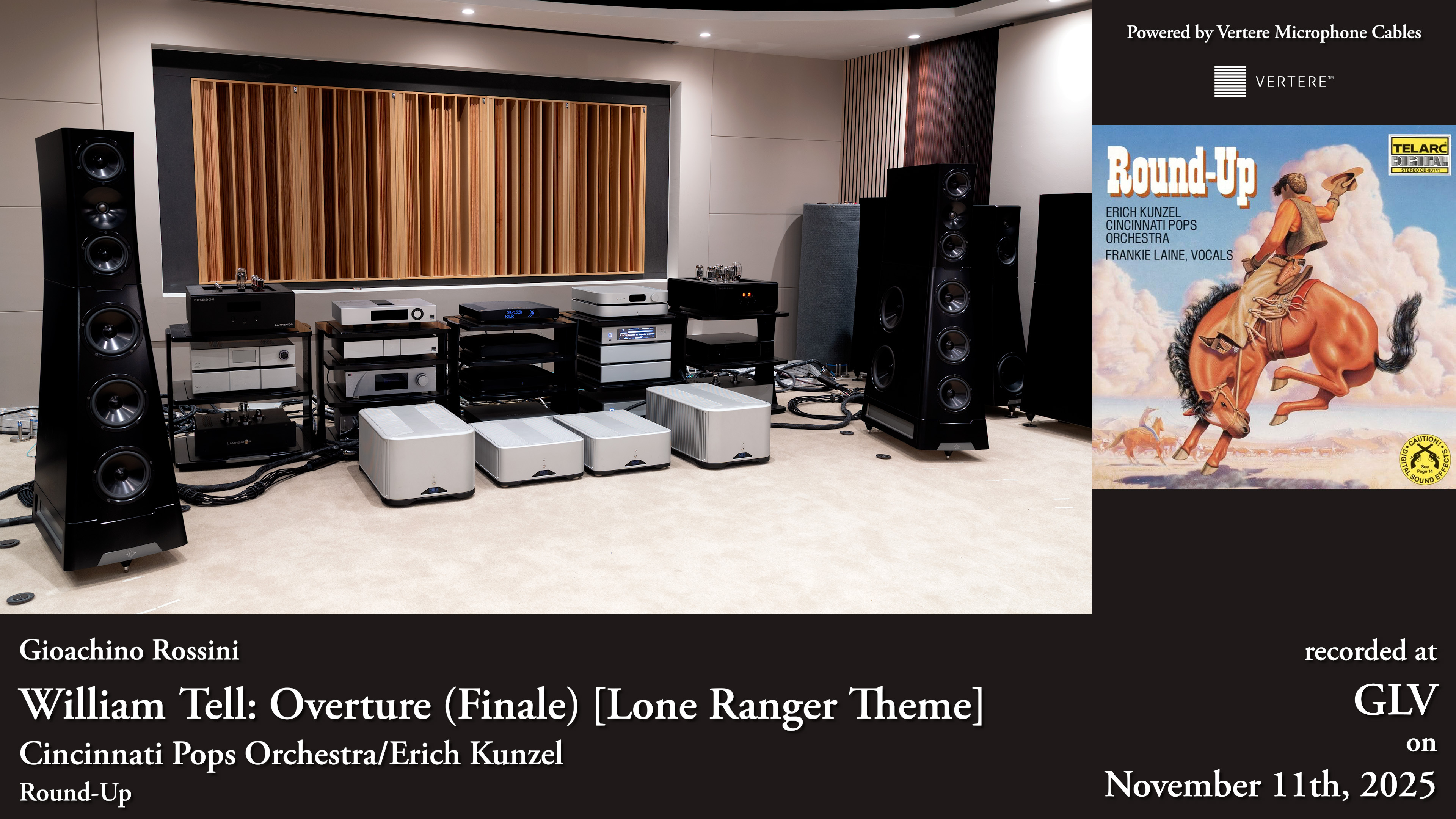 The GLV listening room and source display for Erich Kunzel and the Cincinnati Pops performing Rossini’s William Tell Overture finale