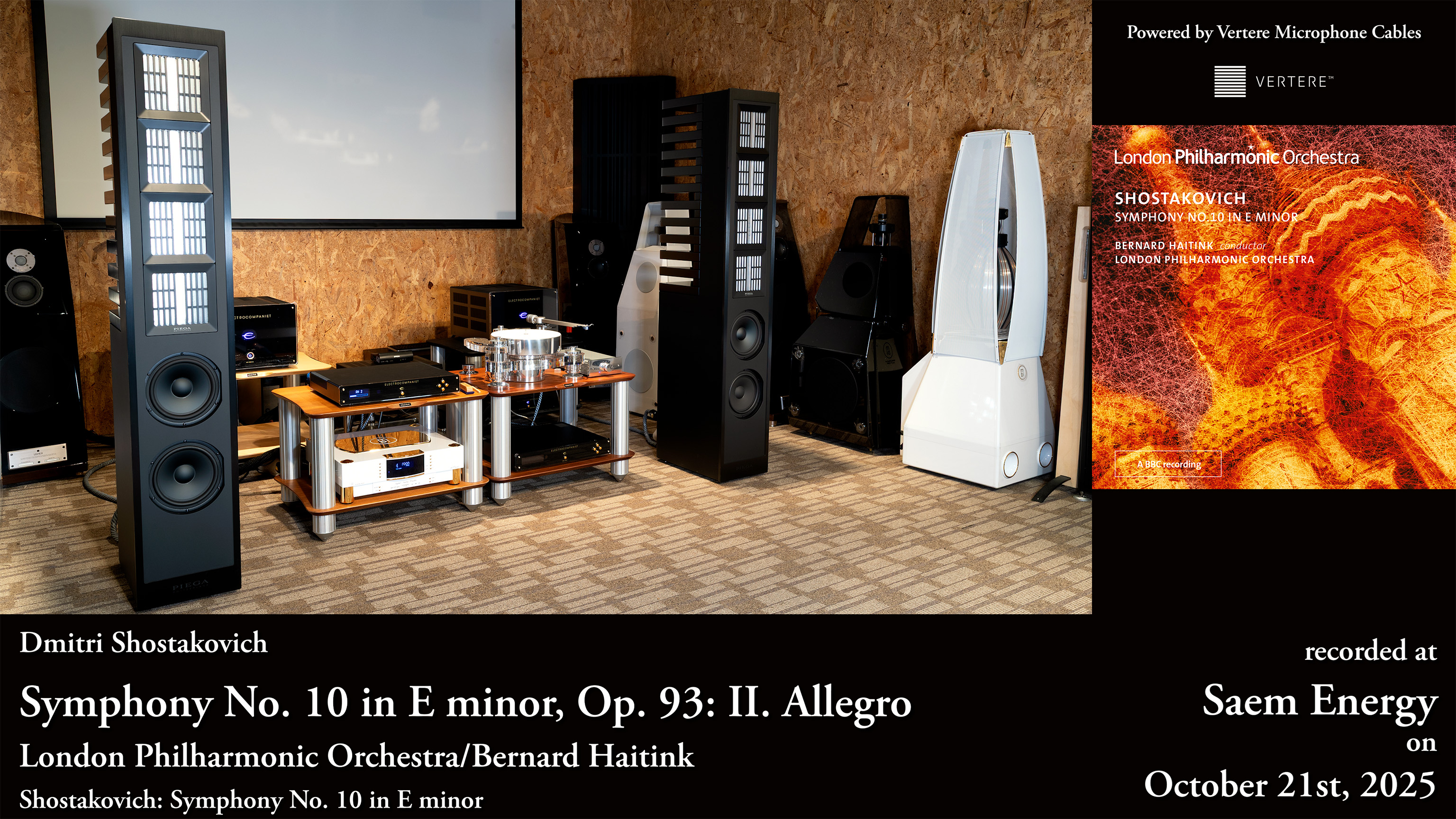 The Piega, Electrocompaniet and MBL system used for Shostakovich’s Tenth Symphony at Saem Energy