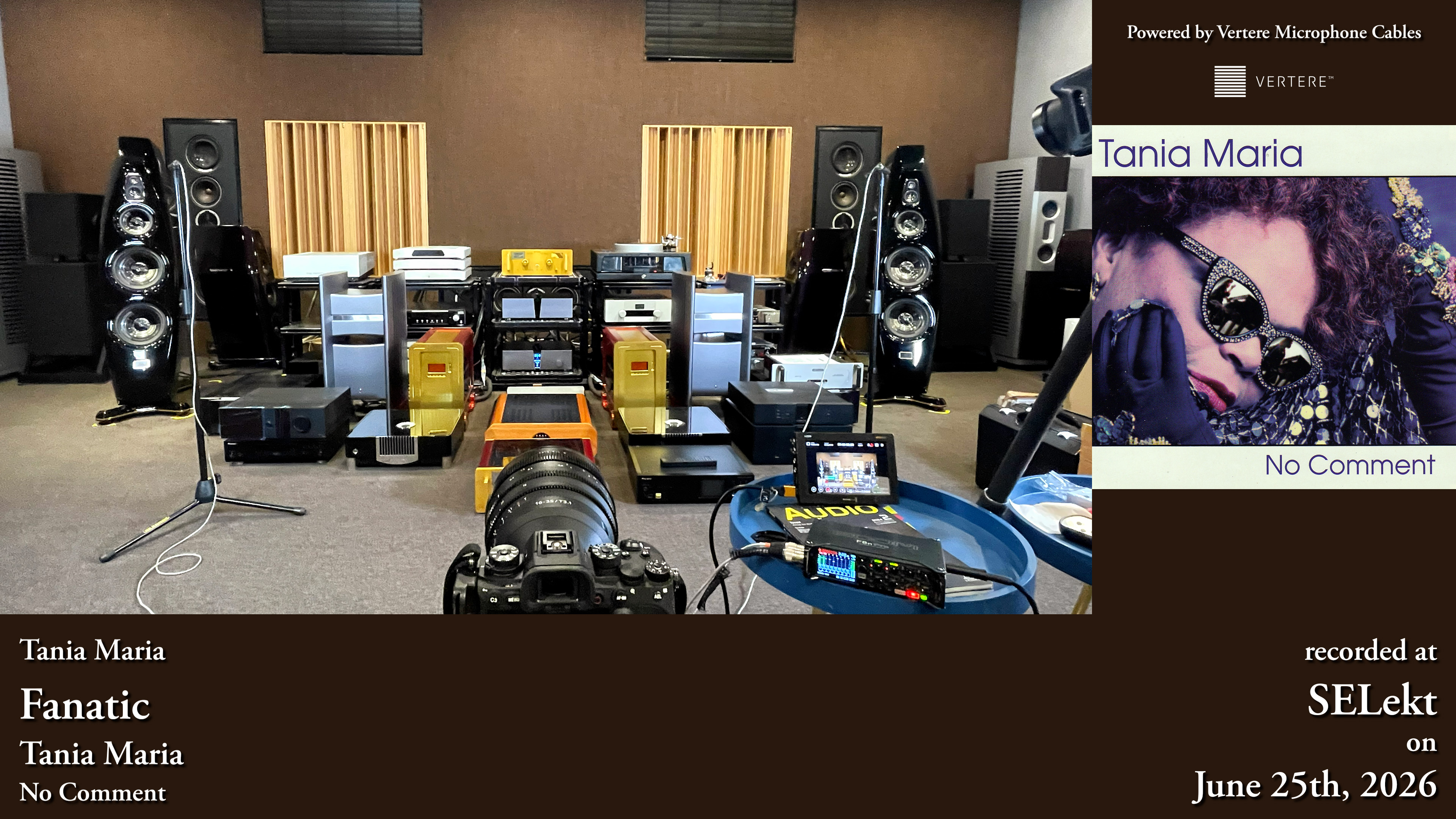HiFi Immersion recording setup for Tania Maria’s Fanatic with the Halcro and Kharma system at SELekt
