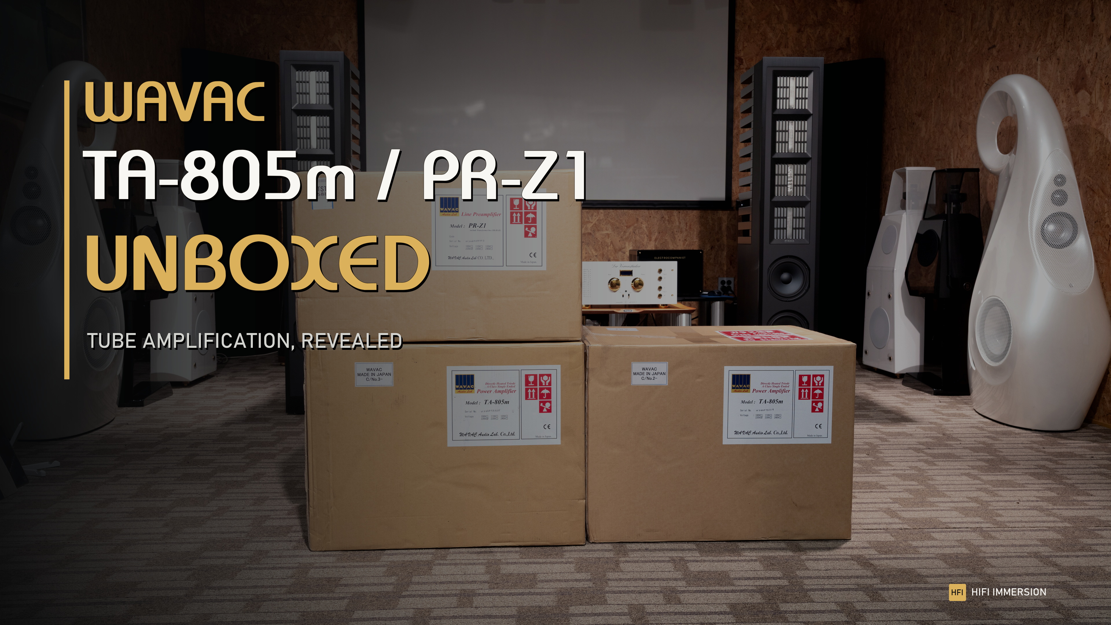 Three WAVAC TA-805m and PR-Z1 shipping crates in the Saem Energy listening room with HFI unboxing title text